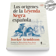 Los Orígenes de la Leyenda Negra Española | Sverker Arnoldsson